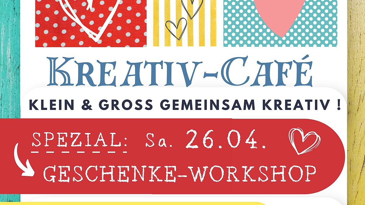 Kreativ-Café mit Geschenke-Workshop
