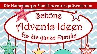 Schöne Advents-Ideen für die ganze Familie