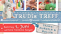 TRUDIs TREFF im Juni