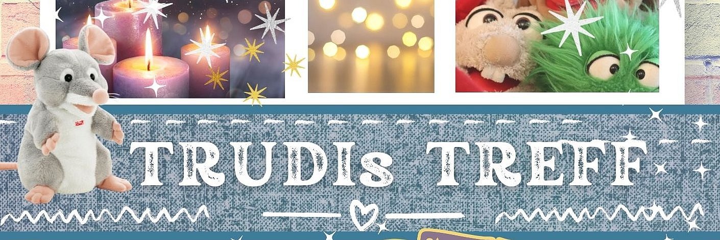 TRUDIs TREFF "Lichter im Advent"