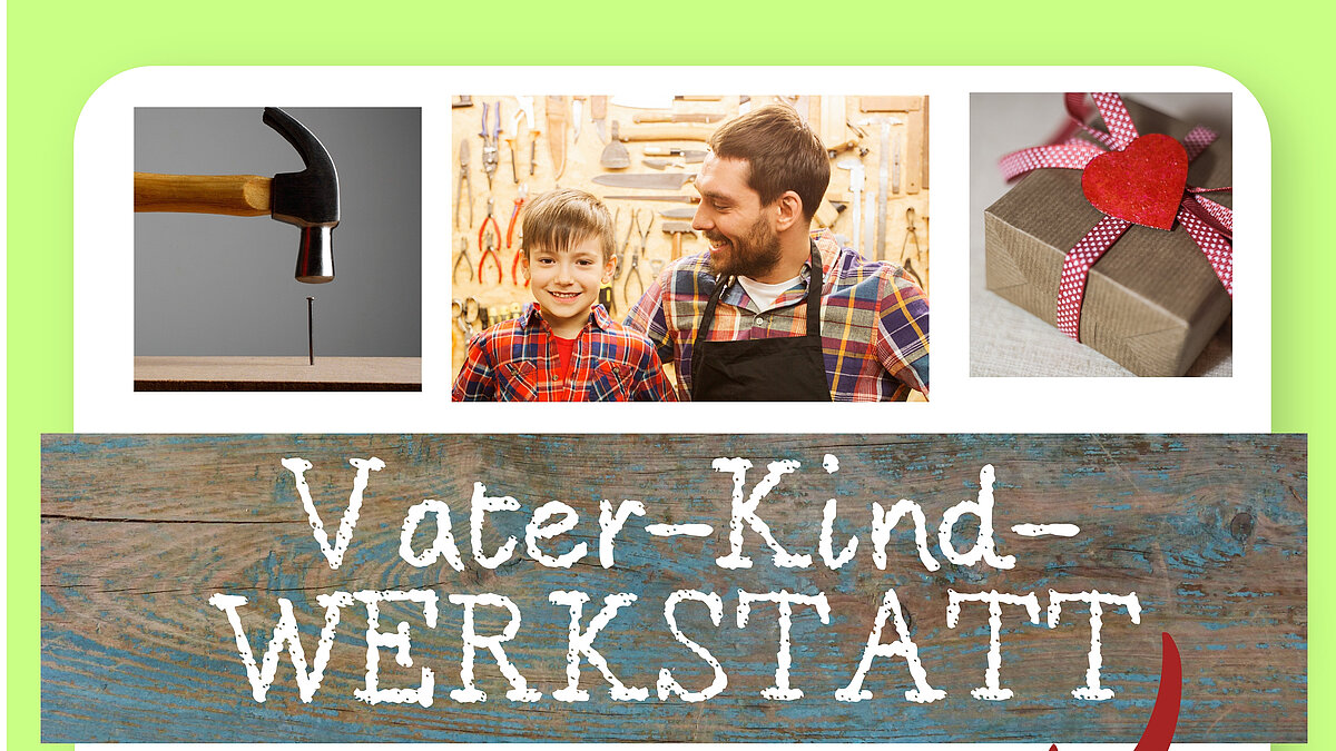 Vater-Kind-Werkstatt